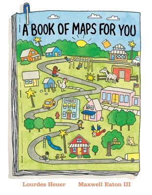 A Book of Maps for You by Heuer, Lourdes