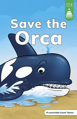 Save the Orca by Harpster, Steve