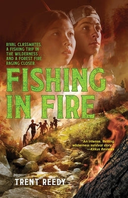 Fishing in Fire by Reedy, Trent