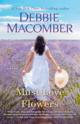 Must Love Flowers by Macomber, Debbie