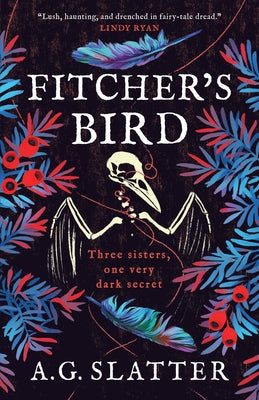 Fitcher's Bird by Slatter, Angela
