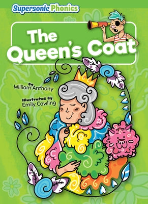 The Queen's Coat by Anthony, William