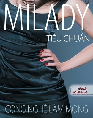 Vietnamese Translated Study Summary for Milady Standard Nail Technology by Milady