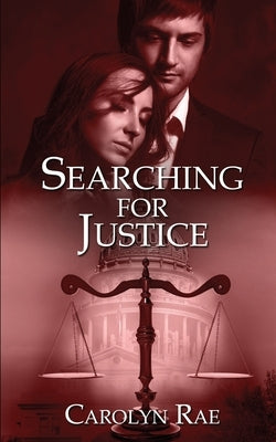 Searching for Justice by Rae, Carolyn