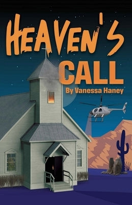 Heaven's Call by Haney, Vanessa