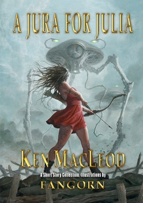 A Jura For Julia by MacLeod, Ken