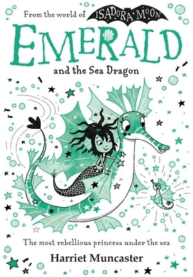 Emerald and the Sea Dragon: Volume 7 by Muncaster, Harriet