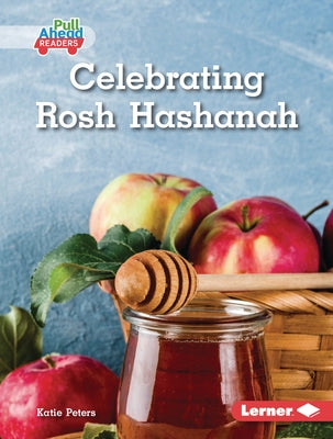 Celebrating Rosh Hashanah by Peters, Katie