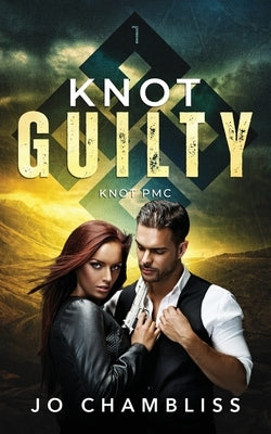 Knot Guilty by Chambliss, Jo