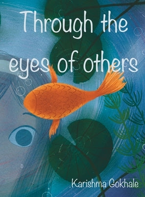 Through the eyes of others by Gokhale, Karishma