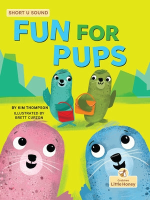 Fun for Pups by Thompson, Kim