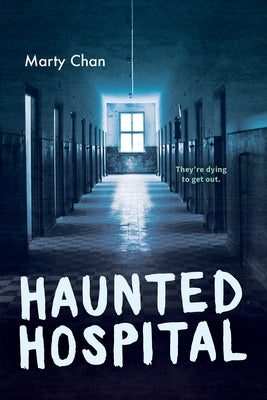Haunted Hospital by Chan, Marty