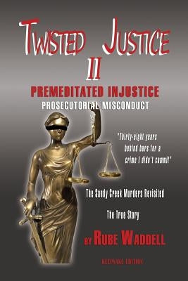 Twisted Justice II by Waddell, Rube