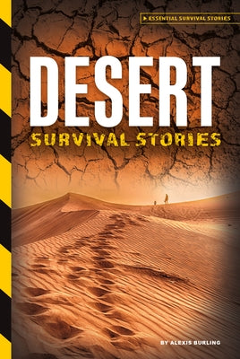 Desert Survival Stories by Burling, Alexis