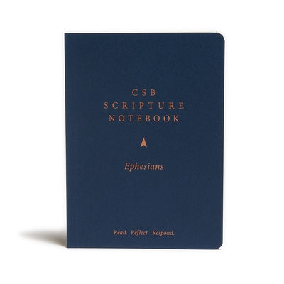 CSB Scripture Notebook, Ephesians: Read. Reflect. Respond. by Csb Bibles by Holman