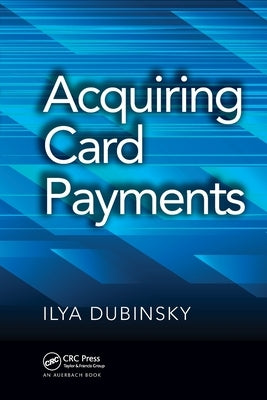 Acquiring Card Payments by Dubinsky, Ilya