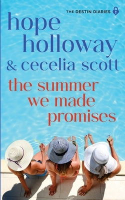 The Summer We Made Promises by Holloway, Hope