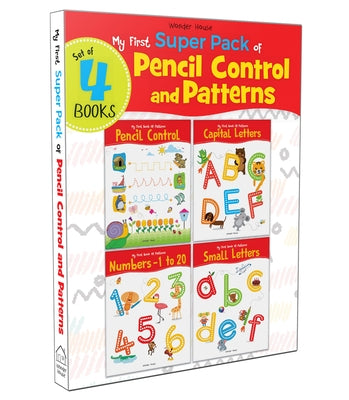 My First Super Boxset of Pencil Control and Patterns: Pack of 4 Interactive Activity Books to Practice Patterns, Numbers and Alphabet by Wonder House Books
