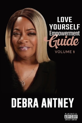 Love Thyself by Antney, Debra A.