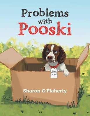 Problems with Pooski by O'Flaherty, Sharon