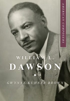 William L. Dawson by Brown, Gwynne Kuhner