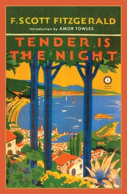 Tender Is the Night by Fitzgerald, F. Scott