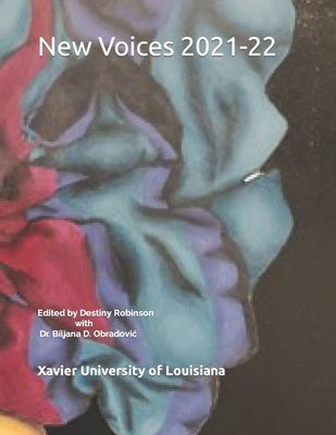 New Voices 2021-22 by Xavier University Of Louisiana