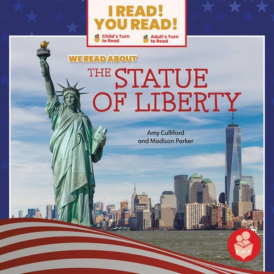 We Read about the Statue of Liberty by Culliford, Amy