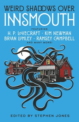 Weird Shadows Over Innsmouth by Jones, Stephen
