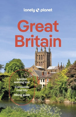 Lonely Planet Great Britain by Walker, Kerry