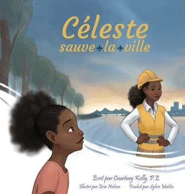 Céleste sauve la ville by Kelly, Courtney