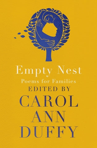 Empty Nest: Poems for Families by Duffy, Carol Ann