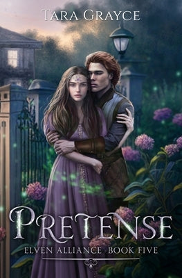 Pretense by Grayce, Tara