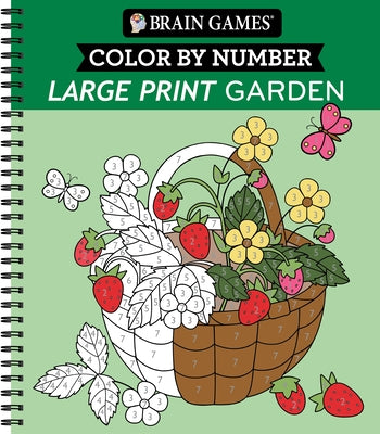 Brain Games - Color by Number - Large Print: Garden by Publications International Ltd