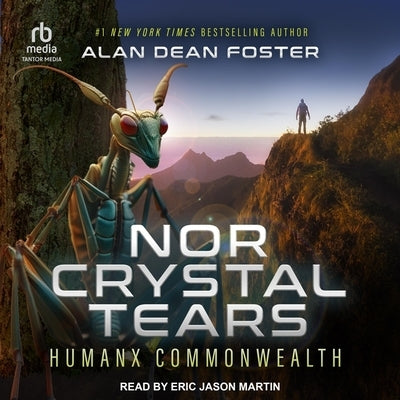 Nor Crystal Tears by Foster, Alan Dean