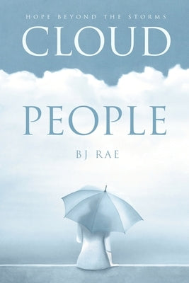 Cloud People by Rae, Bj