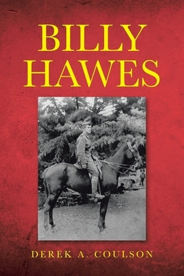 Billy Hawes by Coulson, Derek A.