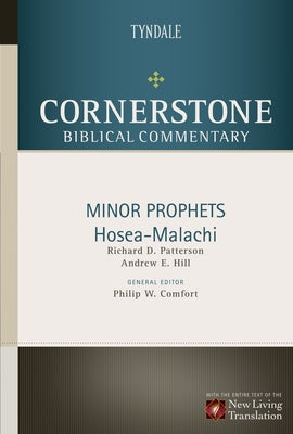 Minor Prophets: Hosea Through Malachi by Hill, Andrew