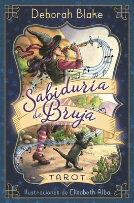 Sabiduría de Bruja. Tarot by Blake, Deborah