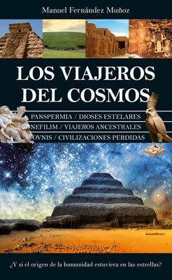 Los Viajeros del Cosmos by Fern&#195;&#161;ndez Mu&#195;&#177;oz, Manuel