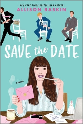 Save the Date by Raskin, Allison