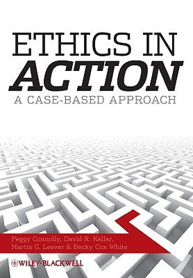 Ethics in Action by Connolly, Peggy