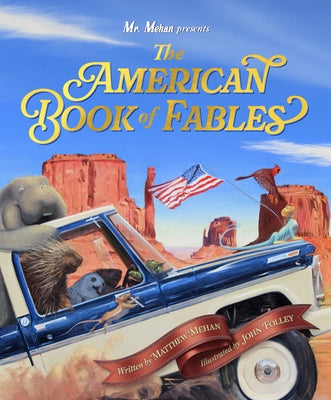 The American Book of Fables by Mehan, Matthew T.