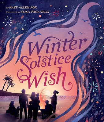 Winter Solstice Wish by Fox, Kate Allen