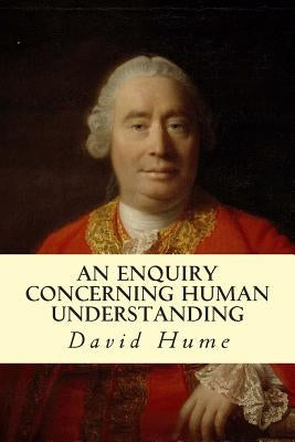 An Enquiry Concerning Human Understanding by Hume, David