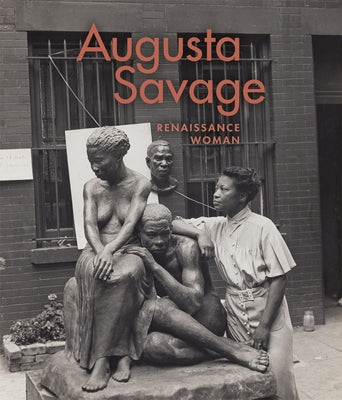 Augusta Savage: Renaissance Woman by Hayes, Jeffreen M.