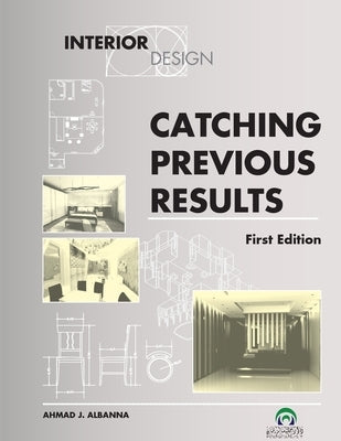 Catching Previos Results: Interior Design by Albanna, Ahmad