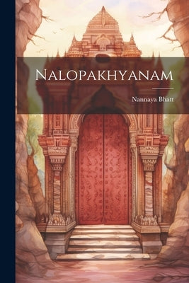 Nalopakhyanam by Bhatt, Nannaya