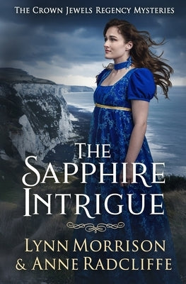 The Sapphire Intrigue by Morrison, Lynn