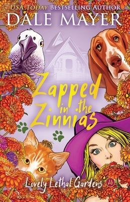 Zapped in the Zinnias by Mayer, Dale